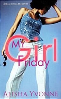 My Girl Friday (Paperback)