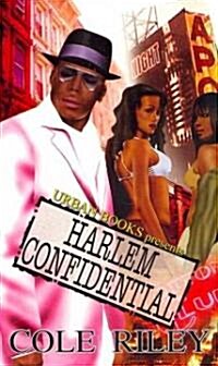 Harlem Confidential (Mass Market Paperback)