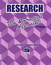 Research: New & Practical Approaches (Paperback)