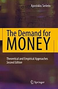 The Demand for Money: Theoretical and Empirical Approaches (Hardcover, 2)
