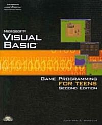 Microsoft Visual Basic Game Programming For Teens (Paperback, CD-ROM, 2nd)