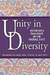 Unity in Diversity: Interfaith Dialogue in the Middle East (Paperback)