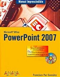 Manual imprescindible de PowerPoint 2007/ PowerPoint 2007 Essential Guide (Paperback, CD-ROM)