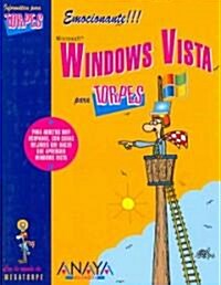 Windows Vista Para Torpes/ Windows Vista for Dummies (Paperback)