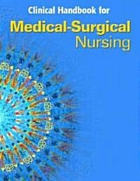 Clinical Handbook for Medical-Surgical Nursing (Paperback, 4th)