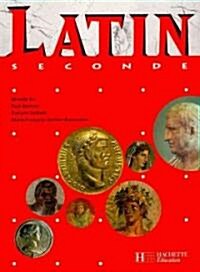 Latin Seconde (Paperback, Bilingual)