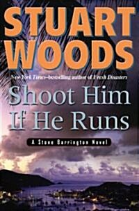 [중고] Shoot Him If He Runs (Hardcover)