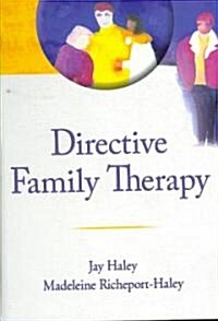 Directive Family Therapy (Hardcover)