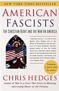 American Fascists: The Christian Right and the War on America (Paperback)