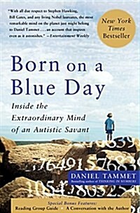 [중고] Born on a Blue Day: Inside the Extraordinary Mind of an Autistic Savant (Paperback)