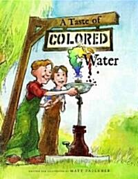 A Taste of Colored Water (Hardcover)