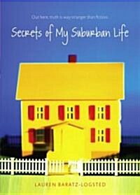 Secrets of My Suburban Life (Paperback)