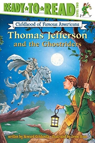 [중고] Thomas Jefferson and the Ghostriders: Ready-To-Read Level 2 (Paperback)