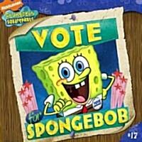 Vote for Spongebob (Paperback)