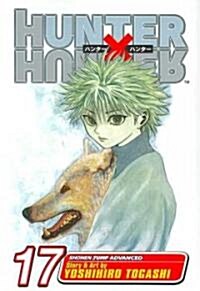 Hunter X Hunter, Vol. 17 (Paperback)