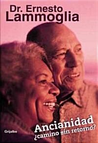 Ancianidad/ Old Age (Paperback)