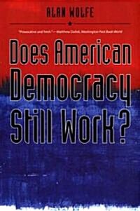 Does American Democracy Still Work? (Paperback)