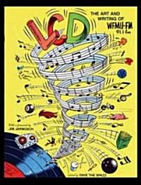 The Best of LCD: The Art and Writing of WFMU (Paperback)