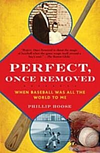 Perfect, Once Removed (Paperback, Reprint)