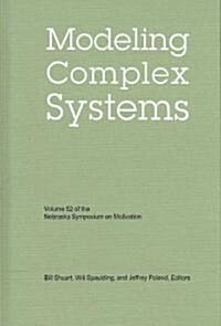 Modeling Complex Systems (Hardcover)