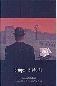 Bruges-La-Morte (Paperback)