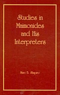 Studies in Maimonides and His Interpreters (Paperback)