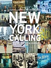 New York Calling : From Blackout to Bloomberg (Paperback)