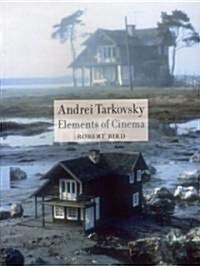 [중고] Andrei Tarkovsky : Elements of Cinema (Paperback)