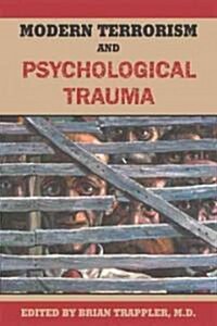 Modern Terrorism and Psychological Trauma (Paperback)