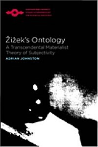 Zizeks Ontology: A Transcendental Materialist Theory of Subjectivity (Paperback)