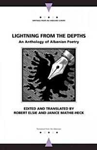 Lightning from the Depths: An Anthology of Albanian Poetry (Paperback)