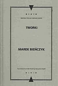 Tworki (Hardcover)