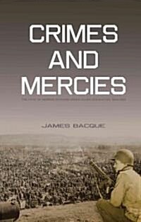 Crimes and Mercies: The Fate of German Civilians Under Allied Occupation, 1944-1950 (Paperback, Revised)