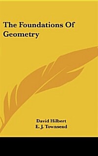 The Foundations of Geometry (Hardcover)