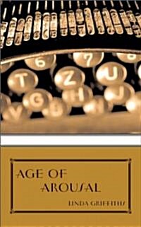 Age of Arousal (Paperback)