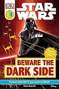 [중고] DK Readers L4: Star Wars: Beware the Dark Side: Discover the Siths Evil Schemes . . . (Paperback)