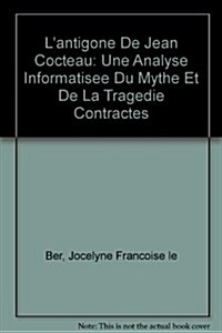 Lantigone De Jean Cocteau (Hardcover)