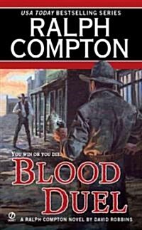 Ralph Compton Blood Duel (Paperback)