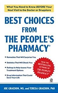 Best Choices from the Peoples Pharmacy (Paperback, Reprint)