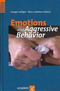 Emotions and Aggressive Behavior (Hardcover)