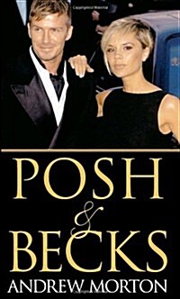 Posh & Becks (Mass Market Paperback, Reprint)