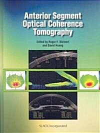 Anterior Segment Optical Coherence Tomography (Hardcover)