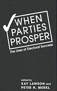 When Parties Prosper (Hardcover)