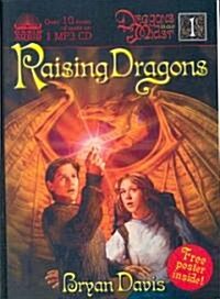 Raising Dragons: Volume 1 [With Poster] (MP3 CD)