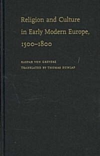 Religion and Culture in Early Modern Europe, 1500-1800 (Hardcover)