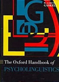 [중고] The Oxford Handbook of Psycholinguistics (Hardcover, 1st)