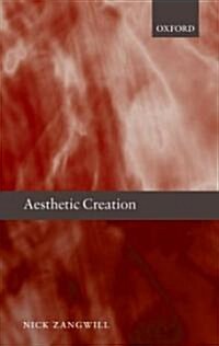 Aesthetic Creation (Hardcover)