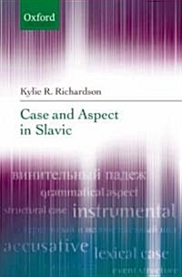 Case and Aspect in Slavic (Hardcover)