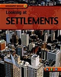 Looking at Settlements (Library Binding)