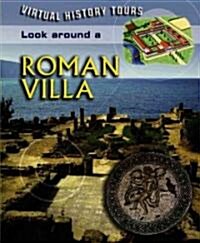 Look Around a Roman Villa (Library)